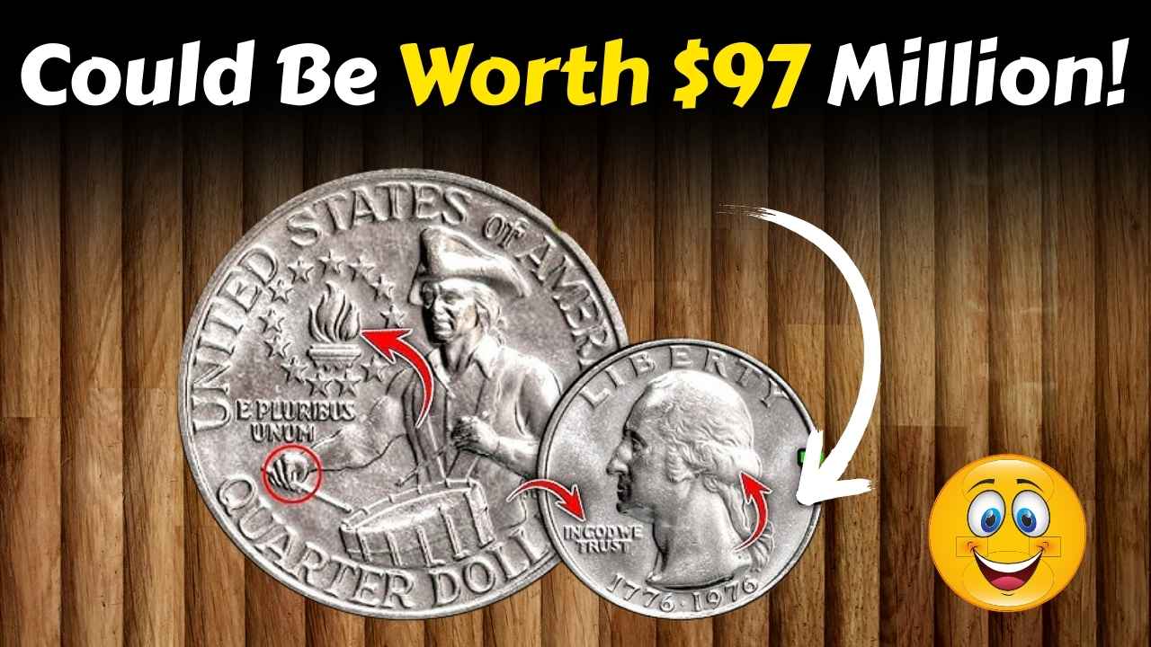 Top 4 Most Valuable 1976 Bicentennial Quarters: One Could Be Worth $97 Million!